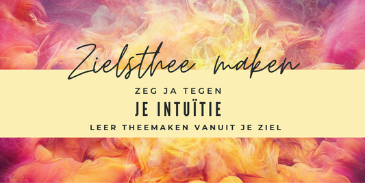 Online-workshop-in-een-doosje: Intuïtief kruidenthee maken - vanuit je zielswijsheid.